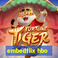 embedflix hbo